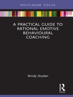 cover image of A Practical Guide to Rational Emotive Behavioural Coaching